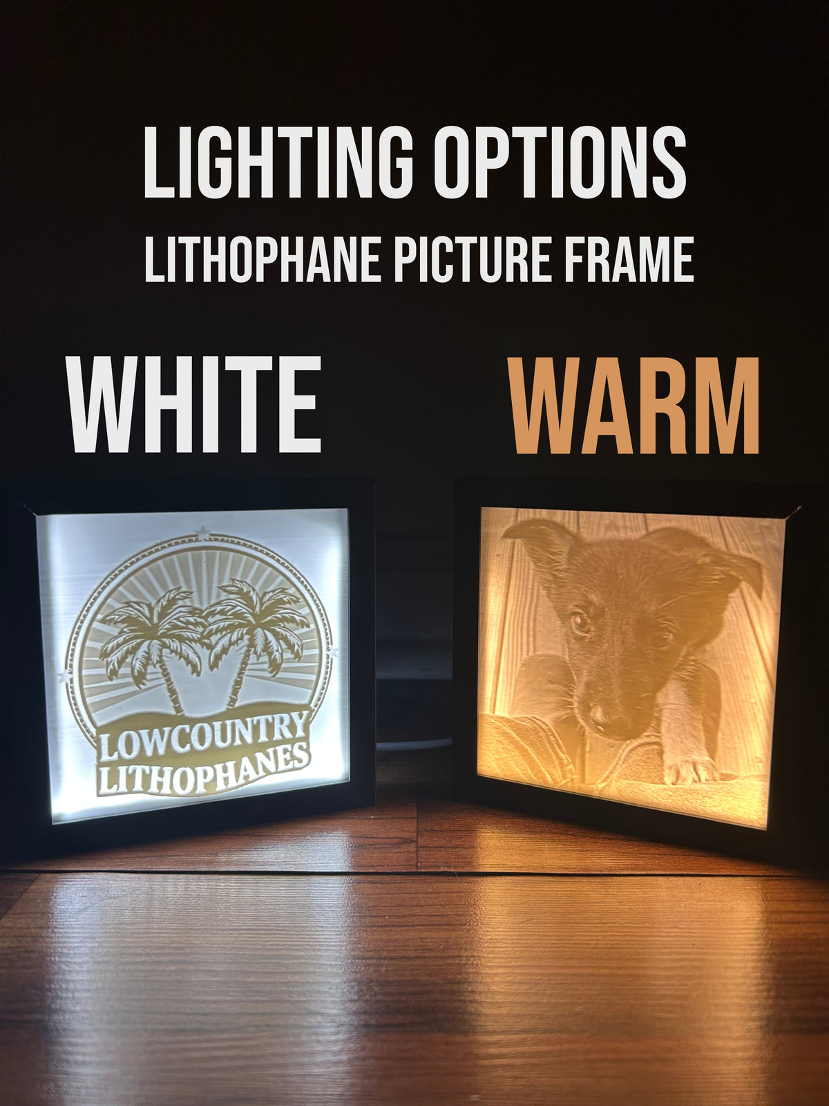 Lithophane picture frame lighting options compared: white and warm light